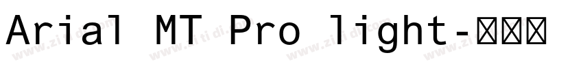 Arial MT Pro light字体转换